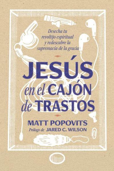 Jesús En El Cajón de Trastos
