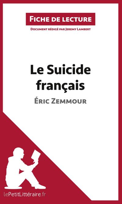 Le Suicide français d’Éric Zemmour (Fiche de lecture)