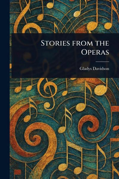 Stories From the Operas