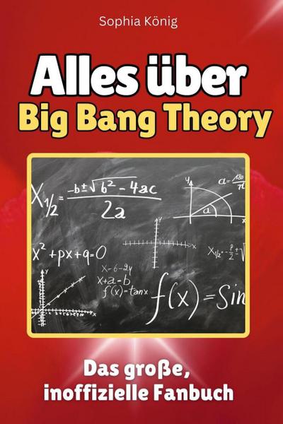 Alles über Big Bang Theory - Komplett in Farbe