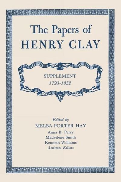 The Papers of Henry Clay