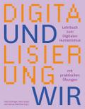 Digitalisierung und wir