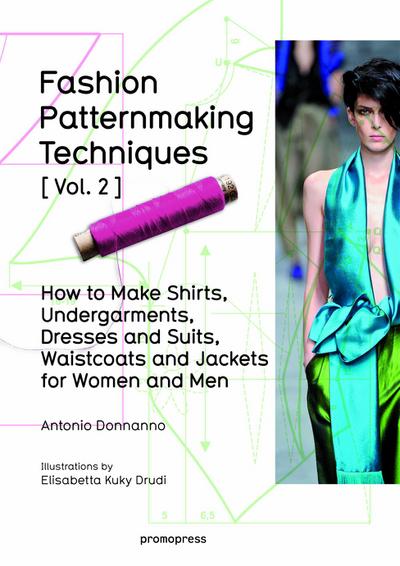 Fashion Patternmaking Techniques Vol. 2