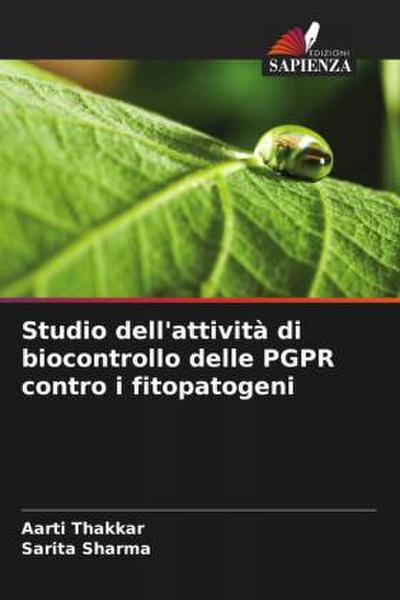 Studio dell’attività di biocontrollo delle PGPR contro i fitopatogeni