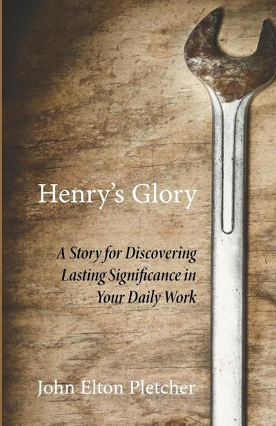 Henry’s Glory