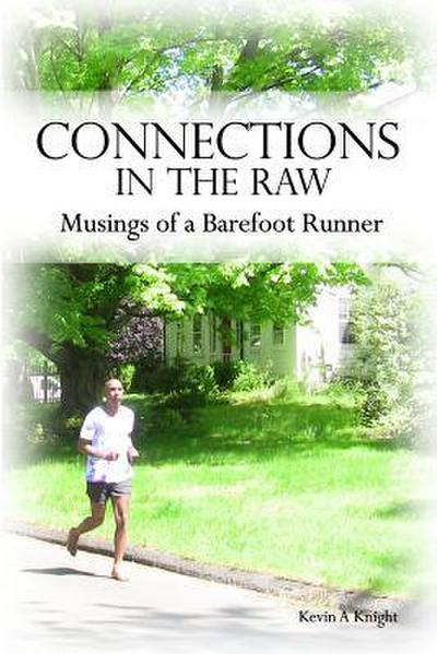 Connections in the Raw