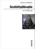 Geschichtsphilosophie zur Einführung