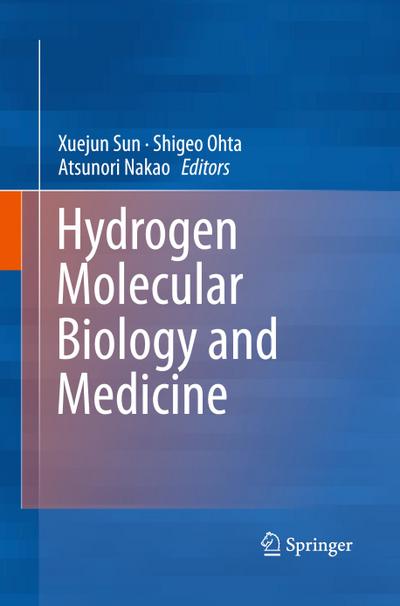 Hydrogen Molecular Biology and Medicine