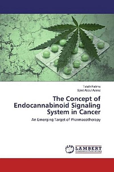 The Concept of Endocannabinoid Signaling System in Cancer