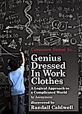 Genius Dressed in Work Clothes