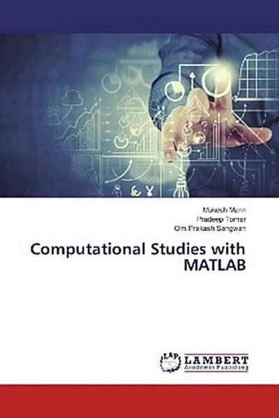 Computational Studies with MATLAB