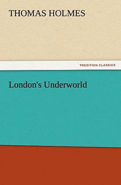 London’s Underworld