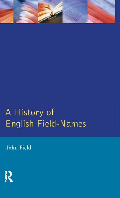 A History of English Field Names