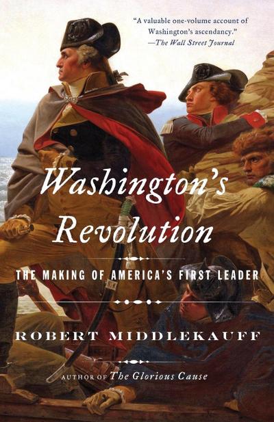 Washington’s Revolution
