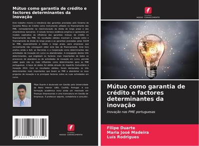Mútuo como garantia de crédito e factores determinantes da inovação