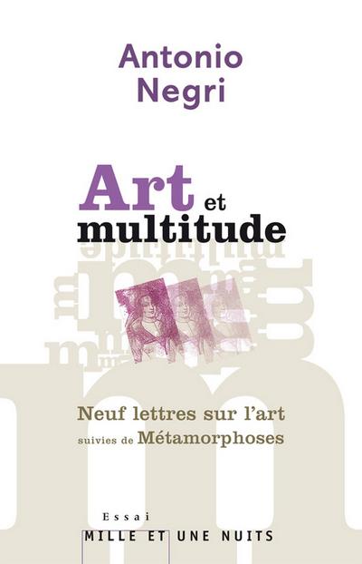 Art et multitude. Neuf lettres sur l’art