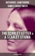 The Scarlet Letter & A Scarlet Stigma (Illustr