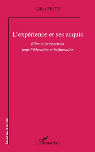 L’expérience et ses acquis