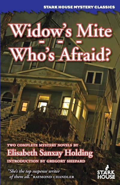 Widow’s Mite / Who’s Afraid