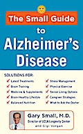 The Small Guide to Alzheimer’s Disease