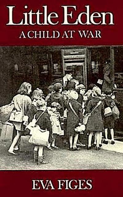 Little Eden: A Child at War