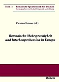 Romanische Mehrsprachigkeit und Interkomprehension in Europa