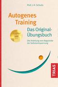 Autogenes Training - Das Original-Übungsbuch
