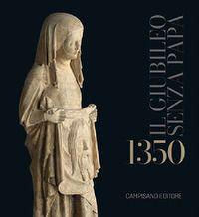 1350. Il Giubileo senza Papa