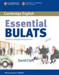Essential Bulats. Student's Book with Audio-CD and CD-ROM: Pre-intermediate to Advanced. Business Language Testing Service. Cambridge ESOL