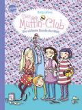Der Muffin-Club - Die süßeste Bande der Welt