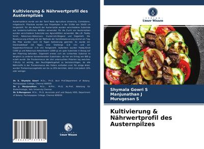 Kultivierung & Nährwertprofil des Austernpilzes