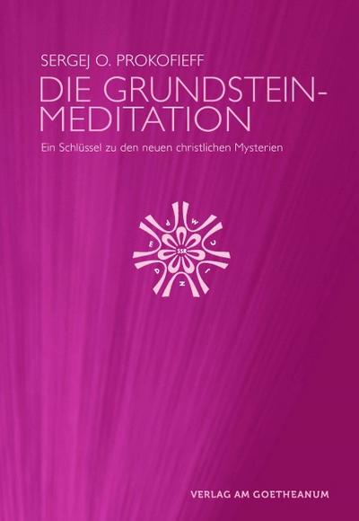 Die Grundsteinmeditation