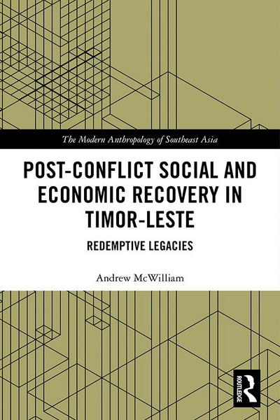 Post-Conflict Social and Economic Recovery in Timor-Leste