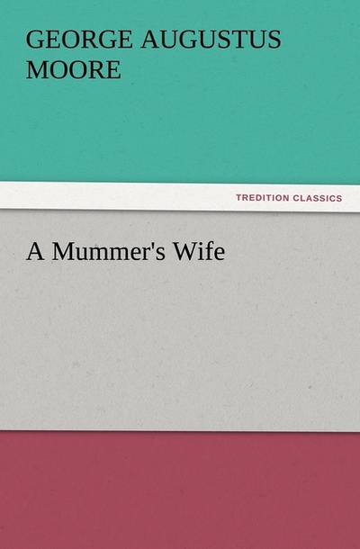 A Mummer’s Wife