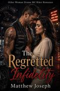 The Regretted Infidelity