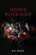 Moon’s Black Gold