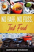 No Faff, No Fuss, Just Food