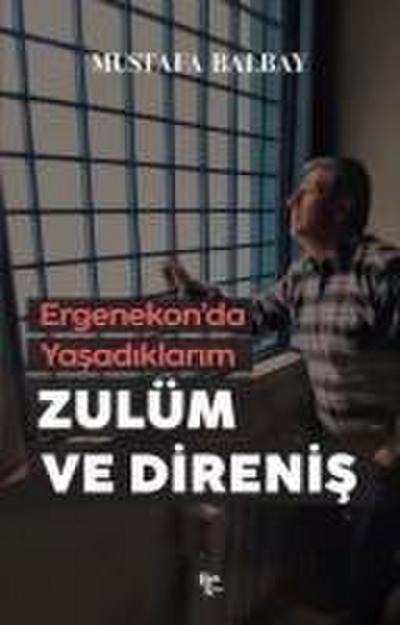 Zulüm ve Direnis
