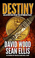 Destiny- An Adventure from the Myrmidon Files