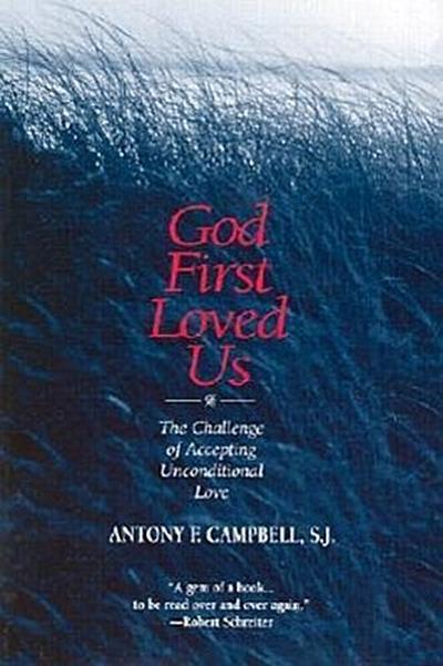 God First Loved Us