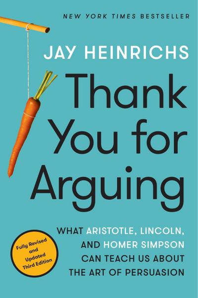 Heinrichs, J: Thank You for Arguing