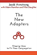 The New Adapters