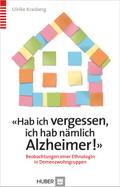 ’Hab ich vergessen, ich hab nämlich Alzheimer!’