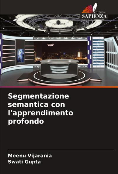 Segmentazione semantica con l’apprendimento profondo