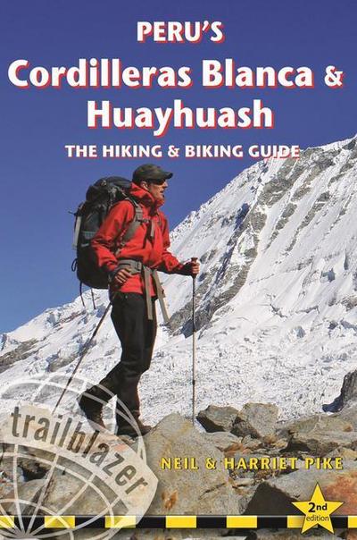 Peru’s Cordilleras Blanca & Huayhuash Hiking & Biking