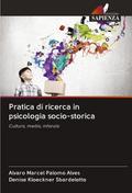 Pratica di ricerca in psicologia socio-storica