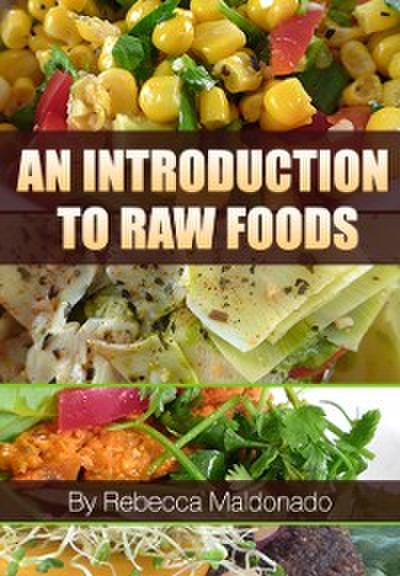 Introduction To Raw Foods