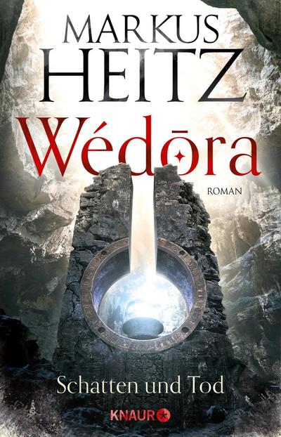 Heitz, M: Wédora - Schatten und Tod