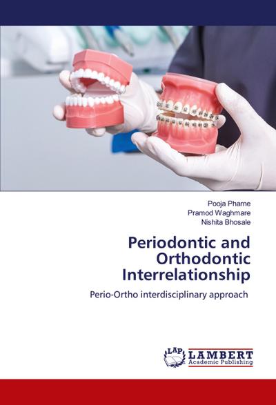 Periodontic and Orthodontic Interrelationship