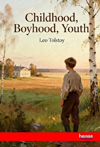 Childhood, Boyhood, Youth